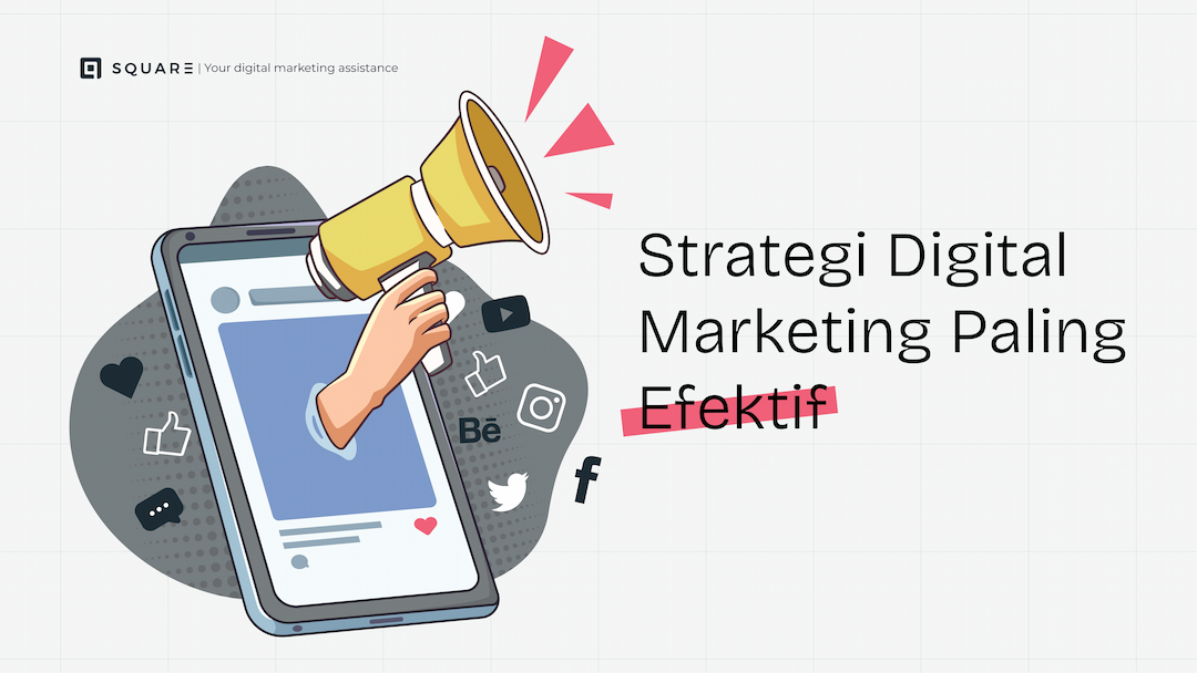 Jenis Digital Marketing Paling Efektif